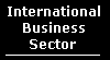 International Business Sector