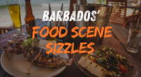Barbados Food Scene Sizzles: World Culinary Awards