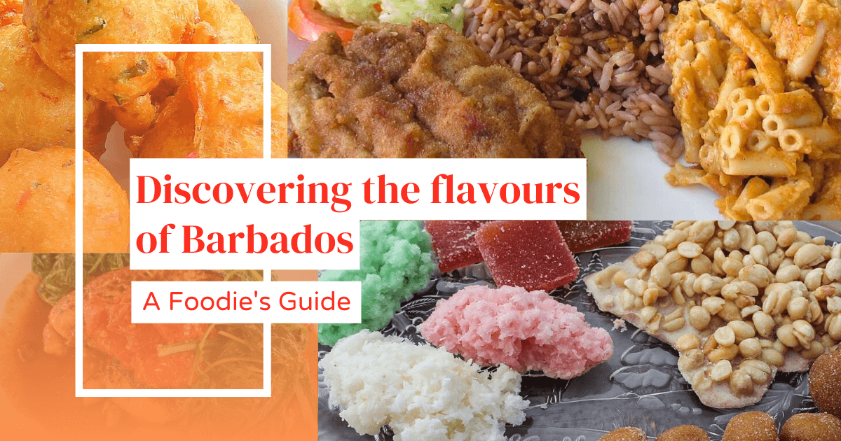Discovering the Flavors of Barbados: A Foodie's Guide