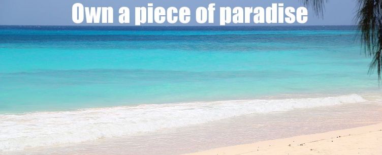 Own a piece of paradise