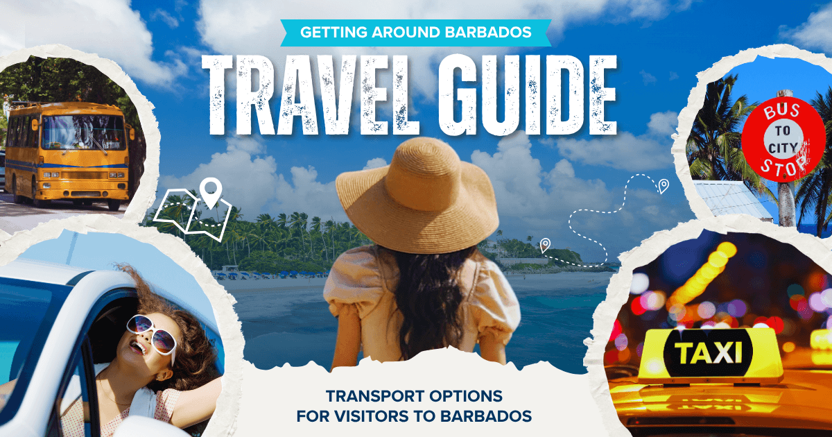 Getting Around Barbados Travel Guide: Transport Options For Visitors To Barbados